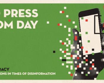 What is the role of media in elections and democracy? Join us in celebrating World Press Freedom Day 2019