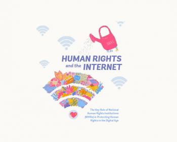 Human rights and the internet: The key role of national human rights institutions in protecting human rights in the digital age