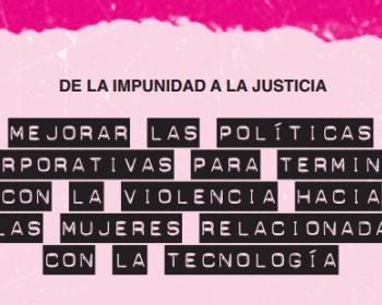 De la impunidad a la justicia: mejorar las soluciones corporativas para terminar con la violencia hacia las mujeres relacionada con la tecnología - Resumen