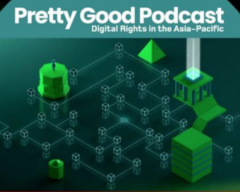 EngageMedia's Pretty Good Podcast: Freedom of expression online