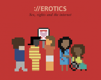 EROTICS South Asia exploratory research: Sex, rights and the internet