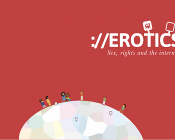 EROTICS Global Survey 2013-2014: Sexual rights and the impact of regulatory frameworks and control mechanisms