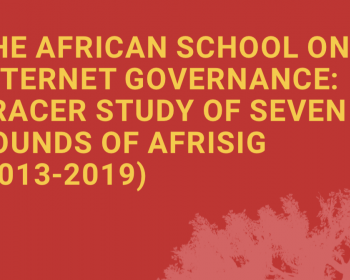 The African School on Internet Governance: Tracer study of seven rounds of AfriSIG (2013-2019)