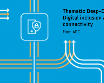 APC statement to the Global Digital Compact Thematic Deep-Dive session on digital inclusion and connectivity