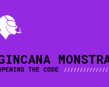 Feminist Tech Exchange: Gincana Monstra - opening the code