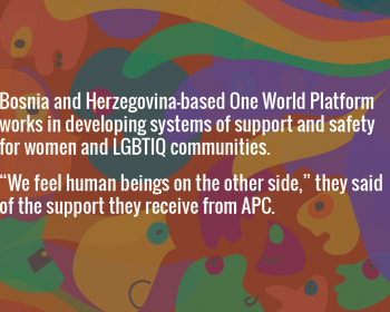 Seeding change: One World Platform on support and safety for women and LGBTIQ communities in Bosnia and Herzegovina