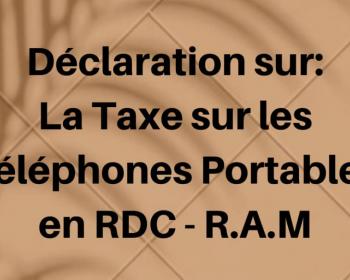 Rudi International se joint à d’autres voix pour dire non à la taxe sur les téléphones mobiles en RDC