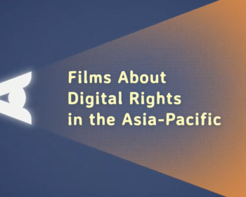 Digital rights stories in the Asia-Pacific highlighted in new, thought-provoking film collection