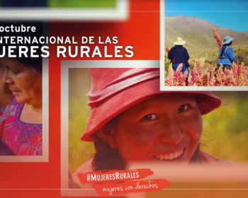 Mujeres rurales, mujeres con derechos: 15 días de iniciativas transformadoras