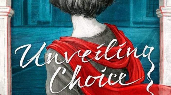 Unveiling Choice by Maryam Lee